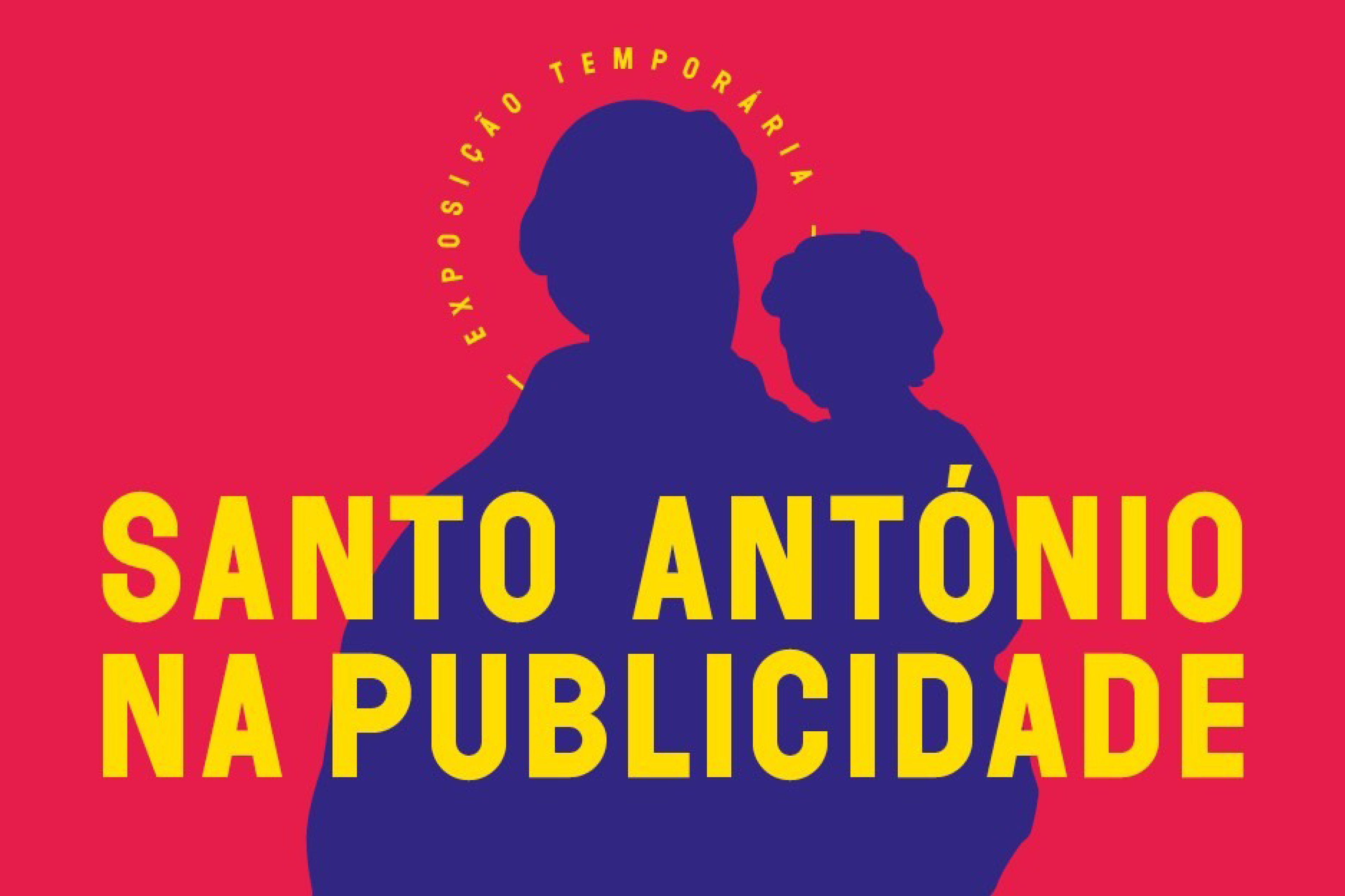 Exposição &quot;Santo António na Publicidade&quot;