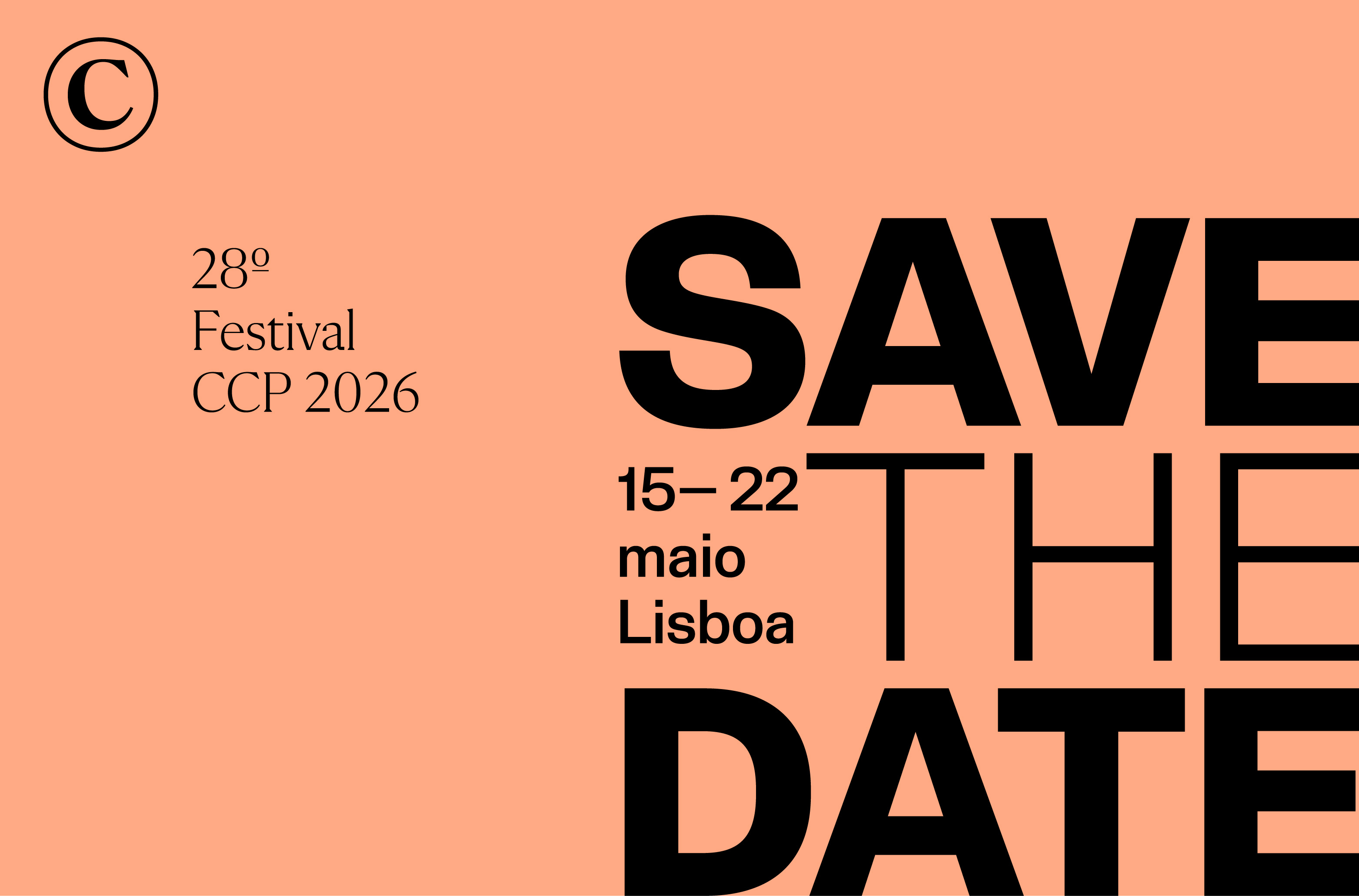 2025 Save the Date! O 28º Festival CCP 2026 já tem datas