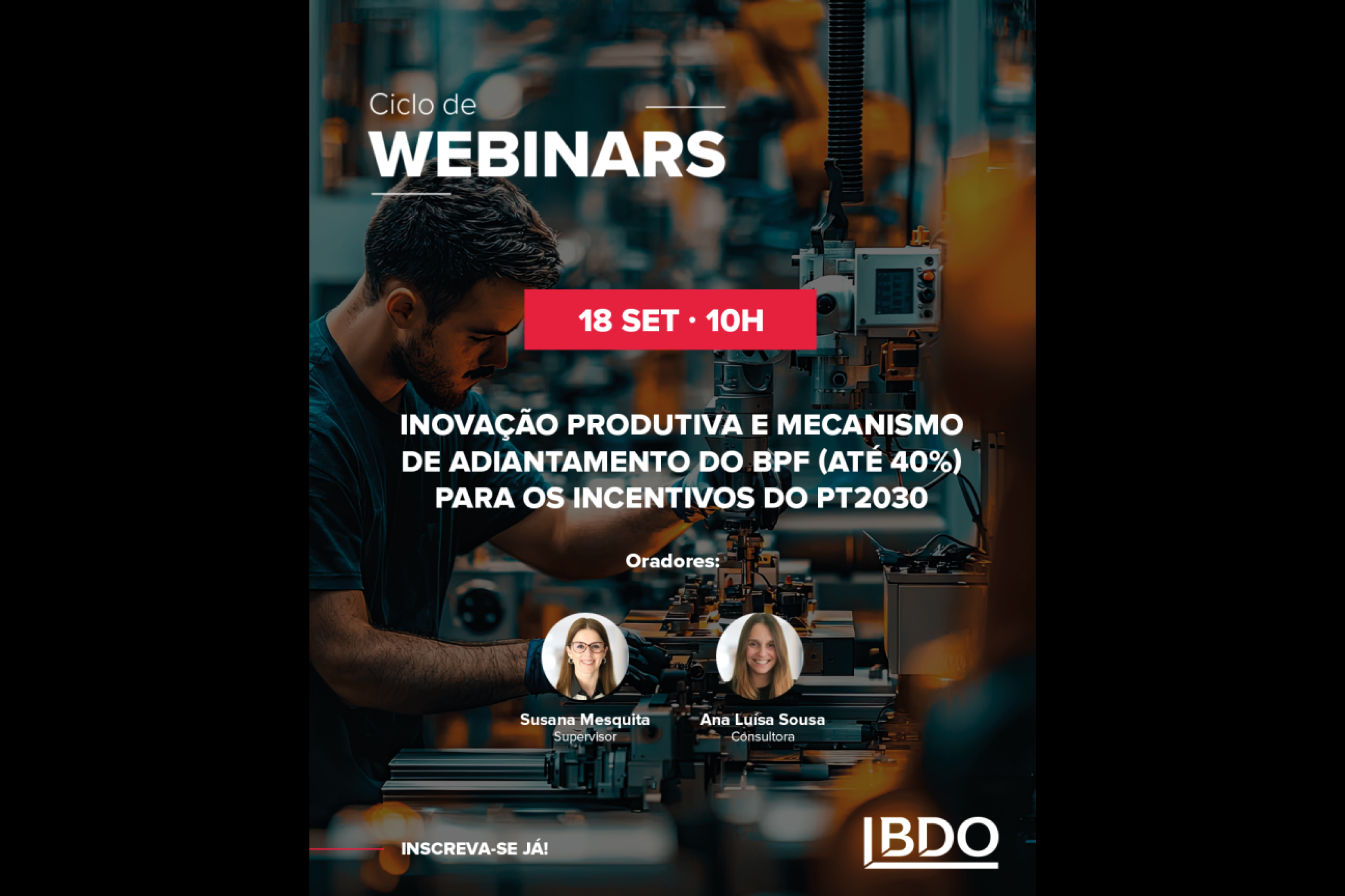 Webinar | Inovação Produtiva e mecanismo de adiantamento do BPF para os incentivos do PT2030