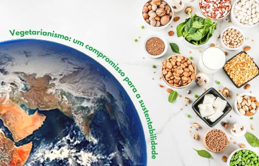Vegetarianismo: um compromisso para a sustentabilidade