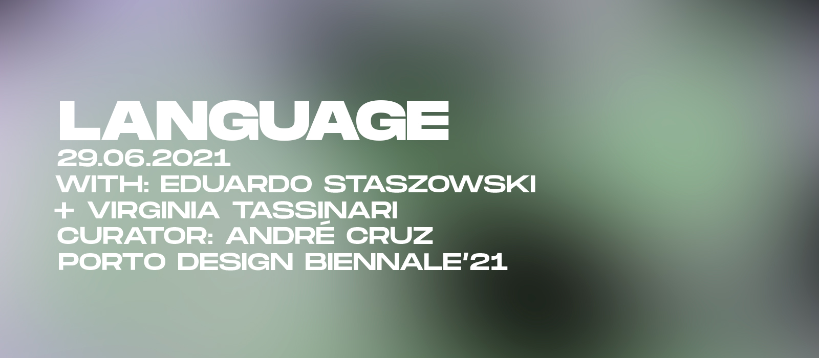E25 Language – Voices From the Atelier