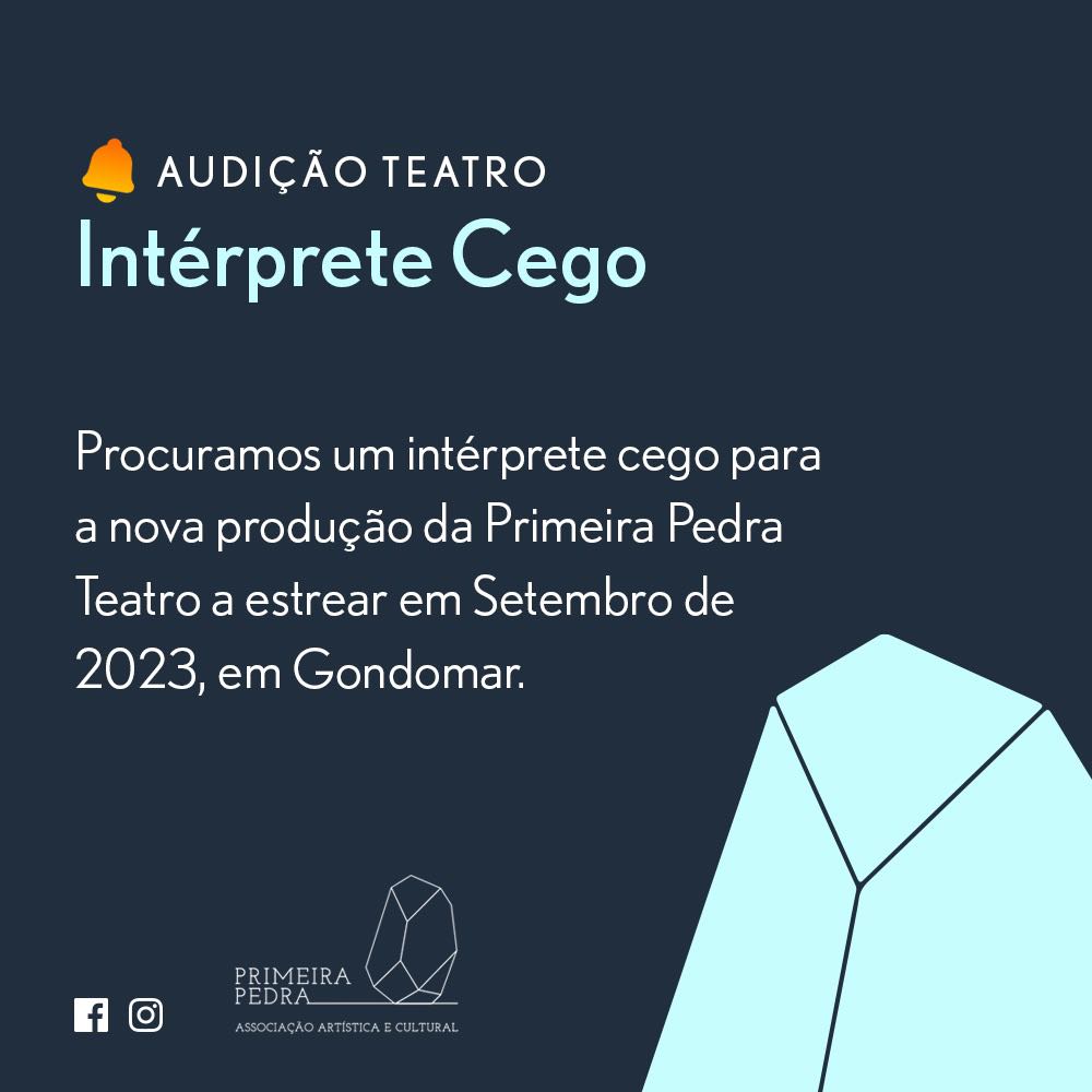 Audição Teatro - Intérprete Cego/a
