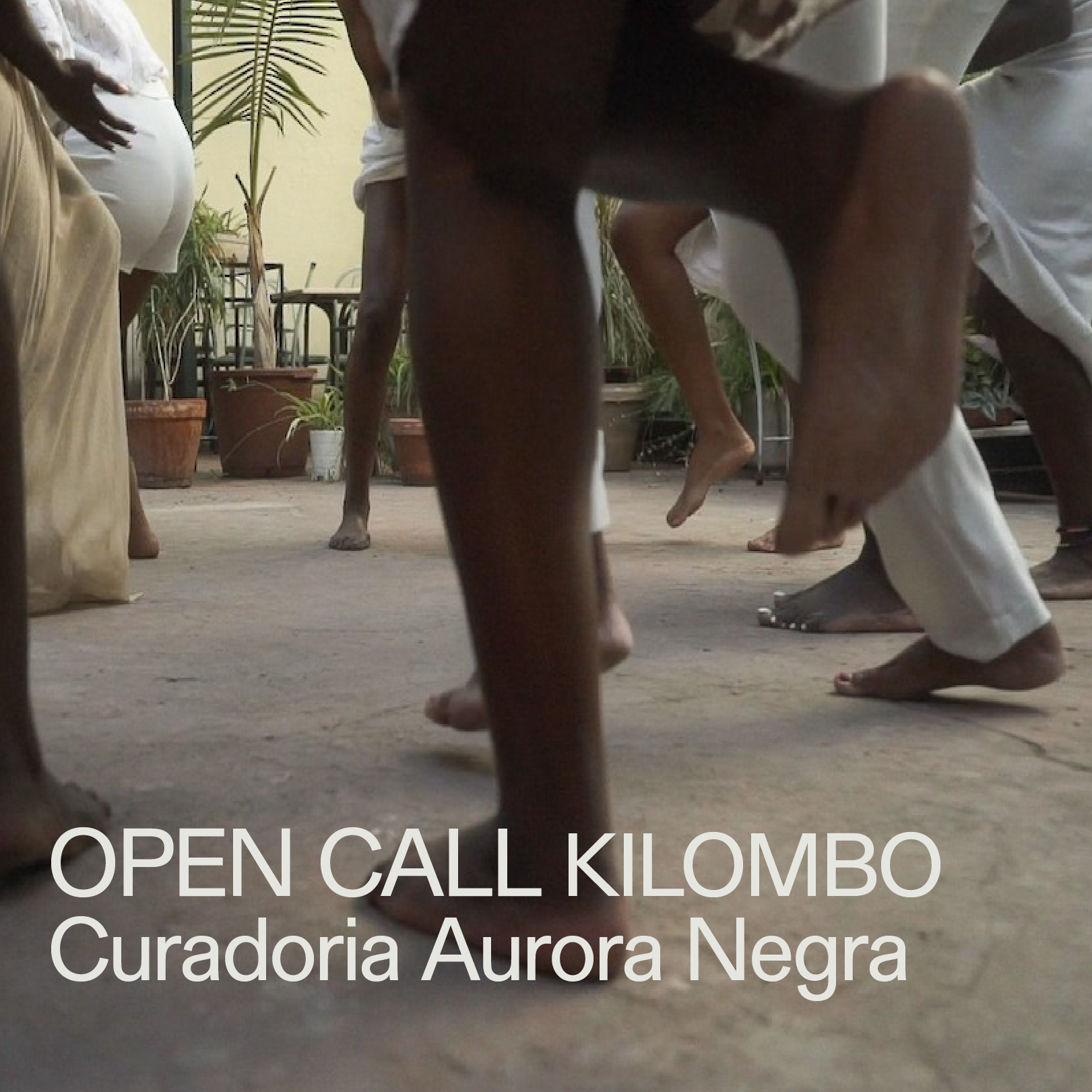 OPEN CALL KILOMBO, Curadoria Aurora Negra 