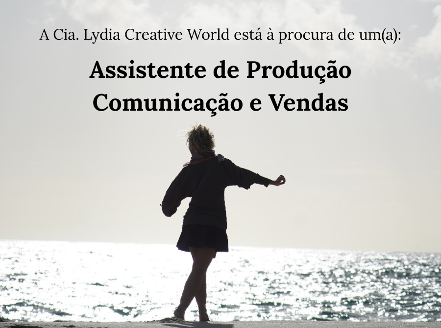 Imagem de Assistente de Produção, Comunicação & Vendas | Cia. Lydia Creative World