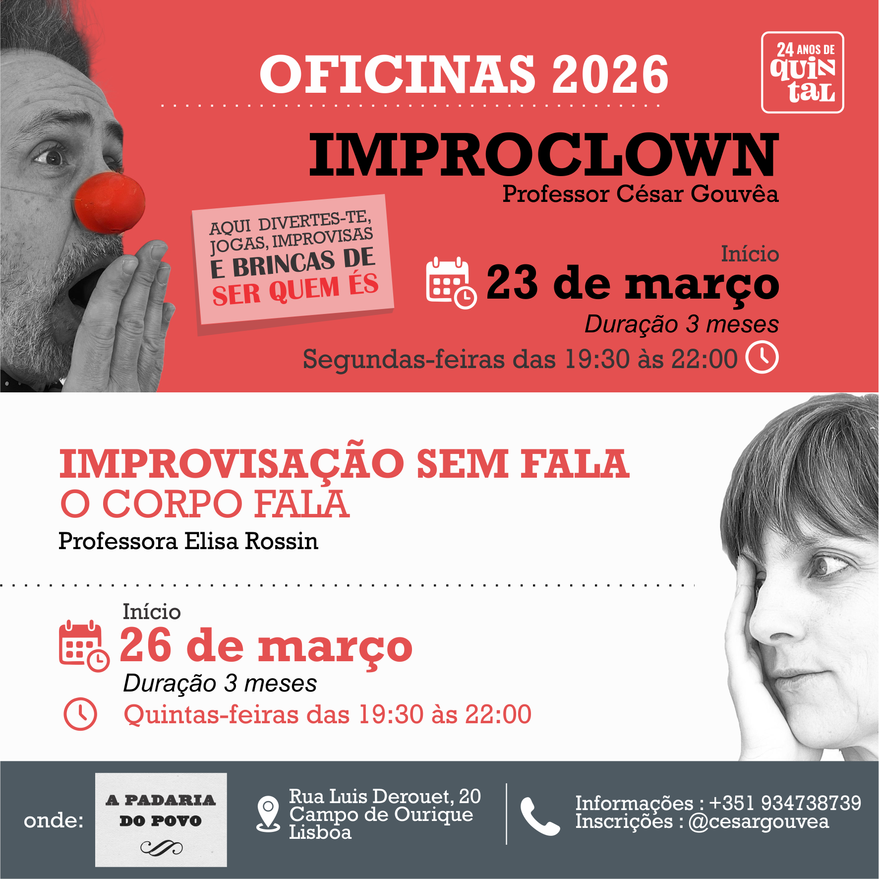 QUINTAL OFICINAS : IMPROCLOWN com César Gouvêa e IMPROVISAÇÃO SEM FALA - O CORPO FALA com Elisa Rossin 