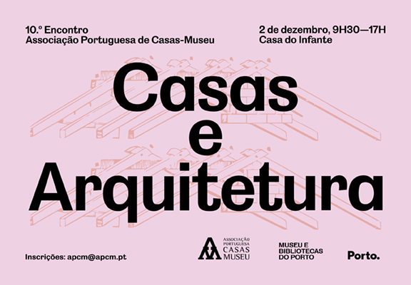 10.º ENCONTRO ASSOCIAÇÃO PORTUGUESA DE CASAS MUSEU